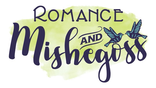 Romance And Mishegoss